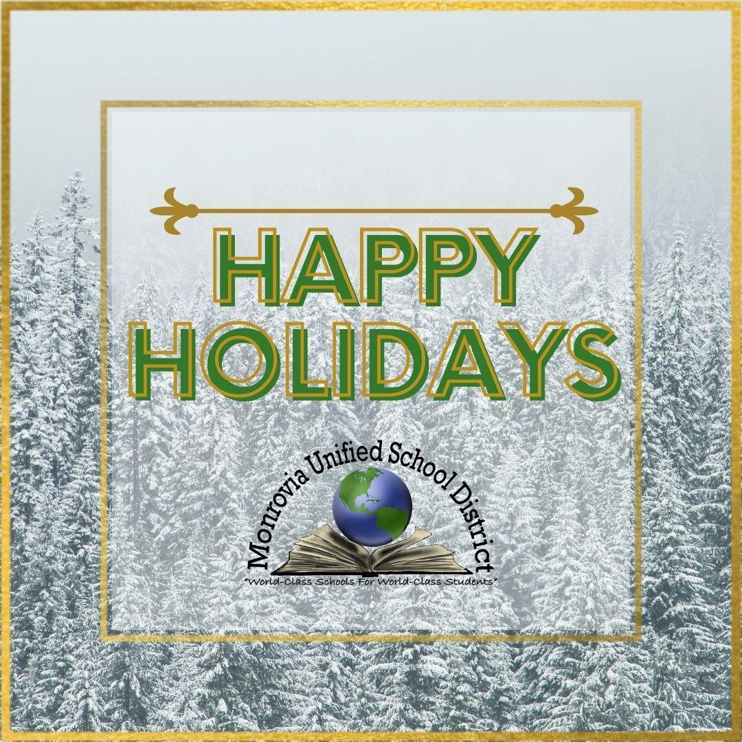 Monrovia Unified School District Christmas Vacation 2023 Monrovia Unified School District
