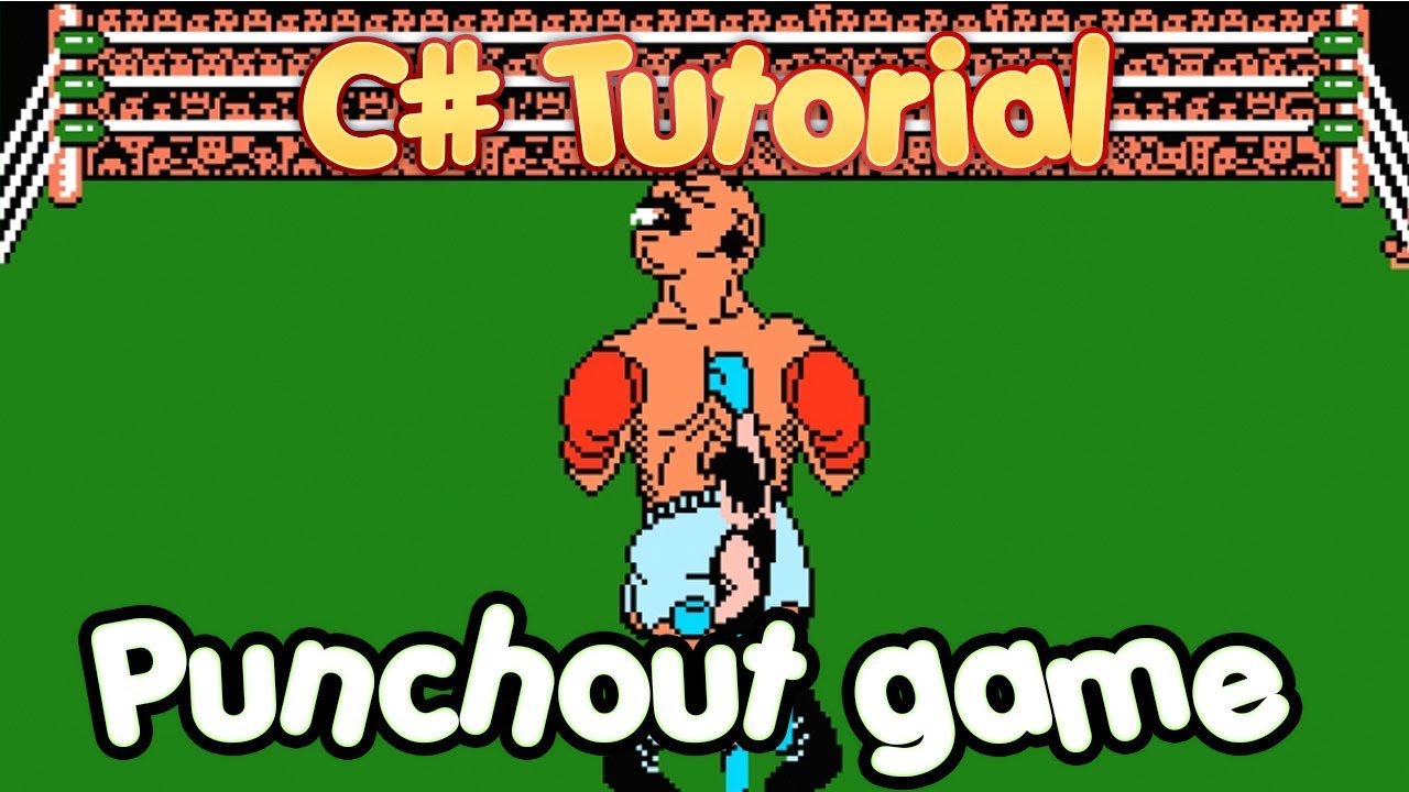 C Tutorial Create a Simple Punch Out Style Boxing Game in Visual