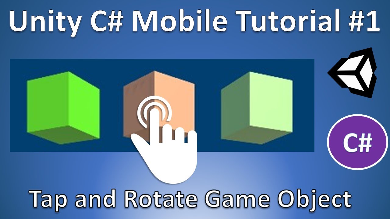 Unity 3D Tutorial How to Touch, Tap and Rotate game objects in unity