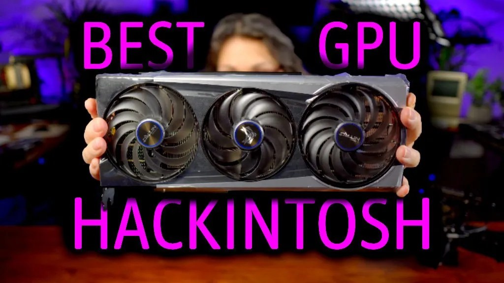 This is the Best GPU for Hackintosh in 2021
