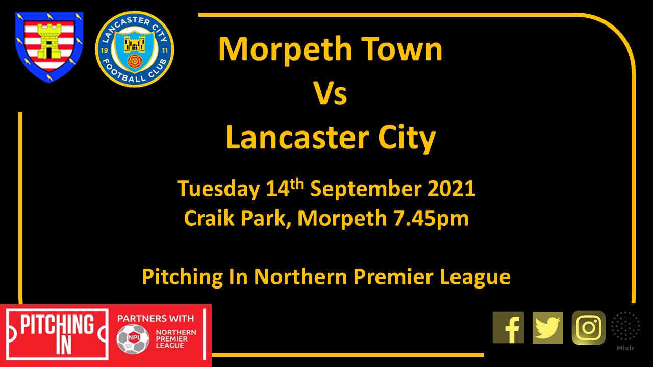 PREVIEW Morpeth Town v Lancaster City Morpeth Town AFC