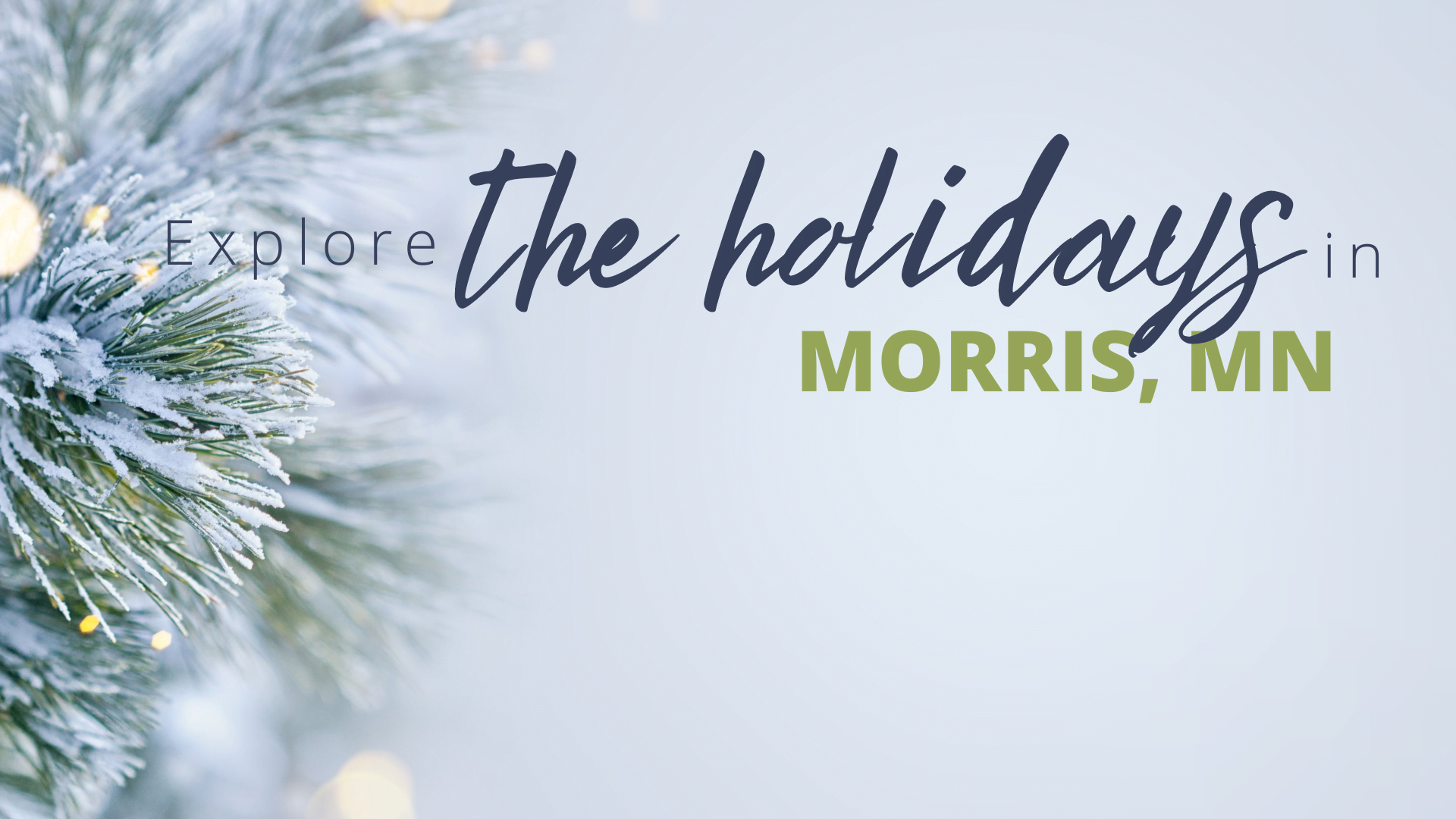 Experience the Holidays in Morris, MN City of Morris
