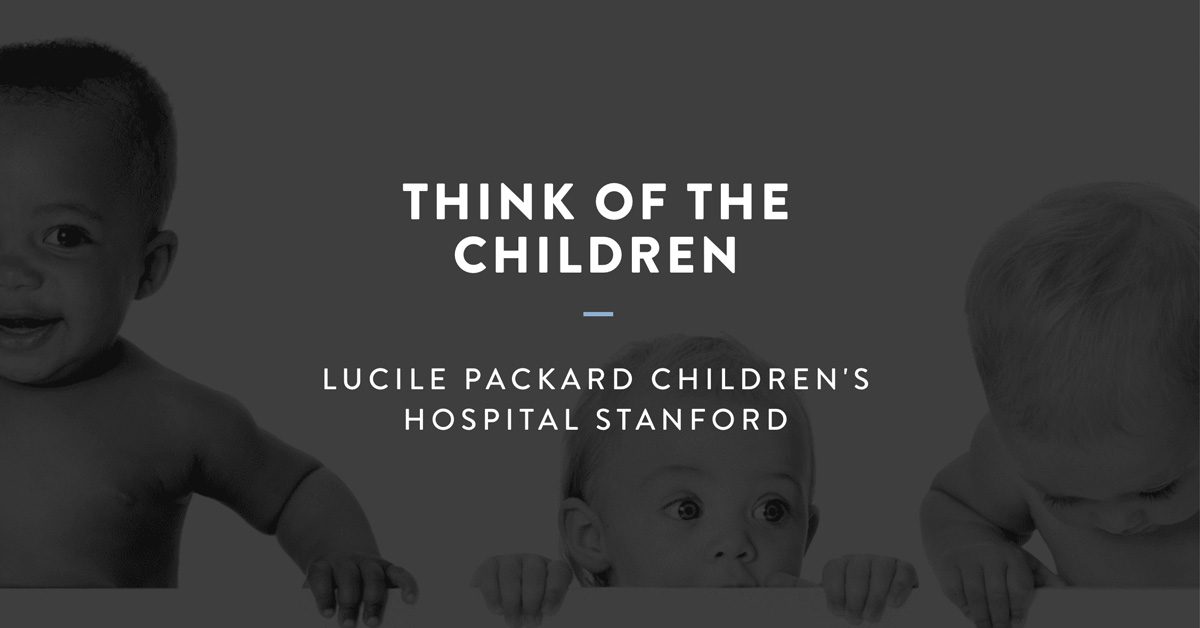 Lucile Packard Children's Hospital Stanford Case Study Mortar Advertising