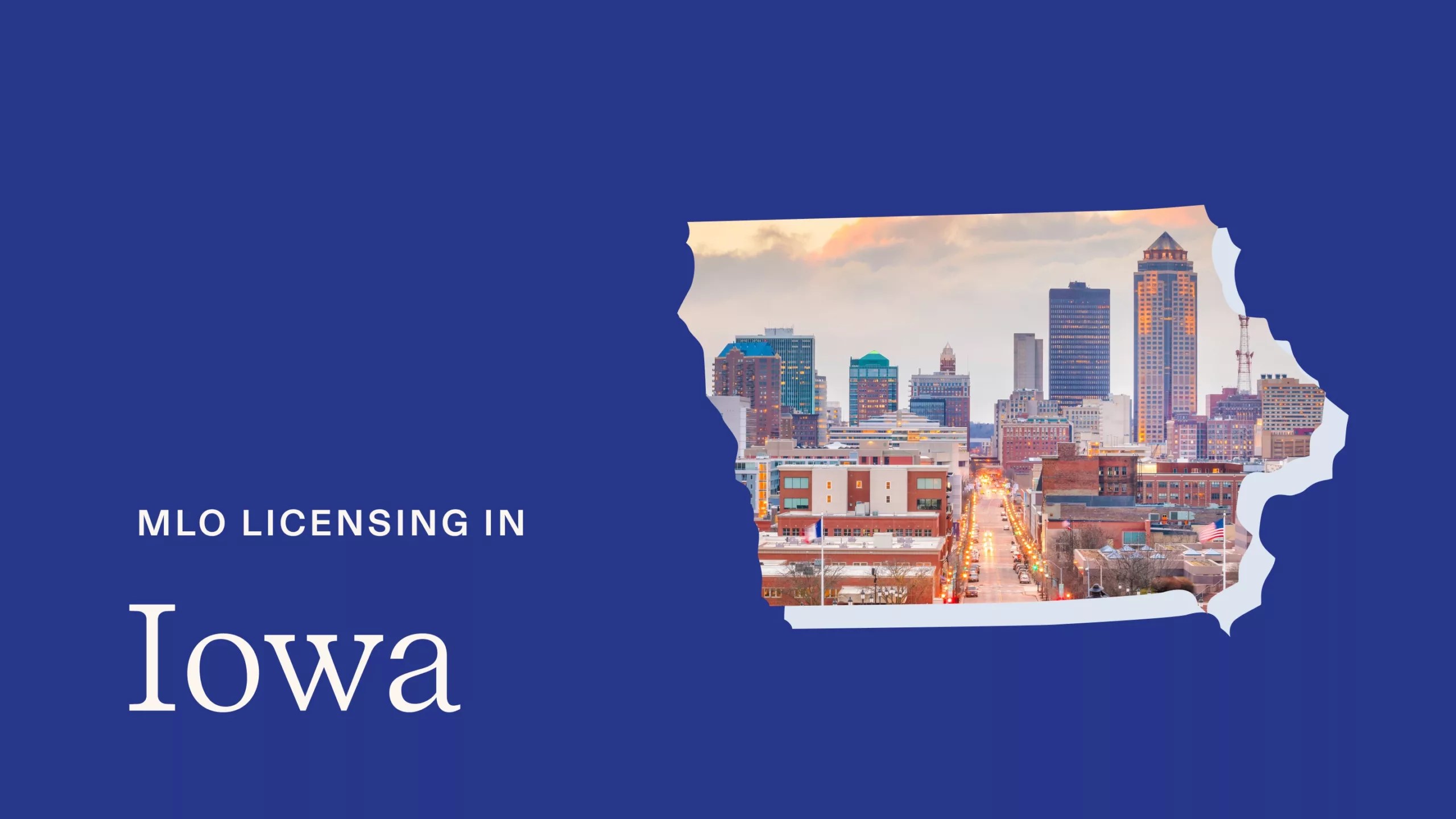 How to a Mortgage Loan Officer in Iowa