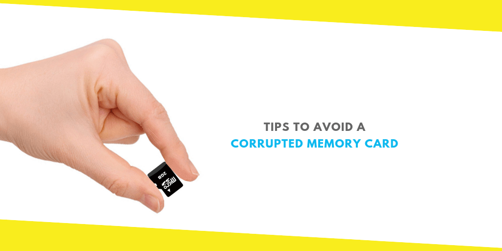 Tips to Avoid a Corrupted Memory Card