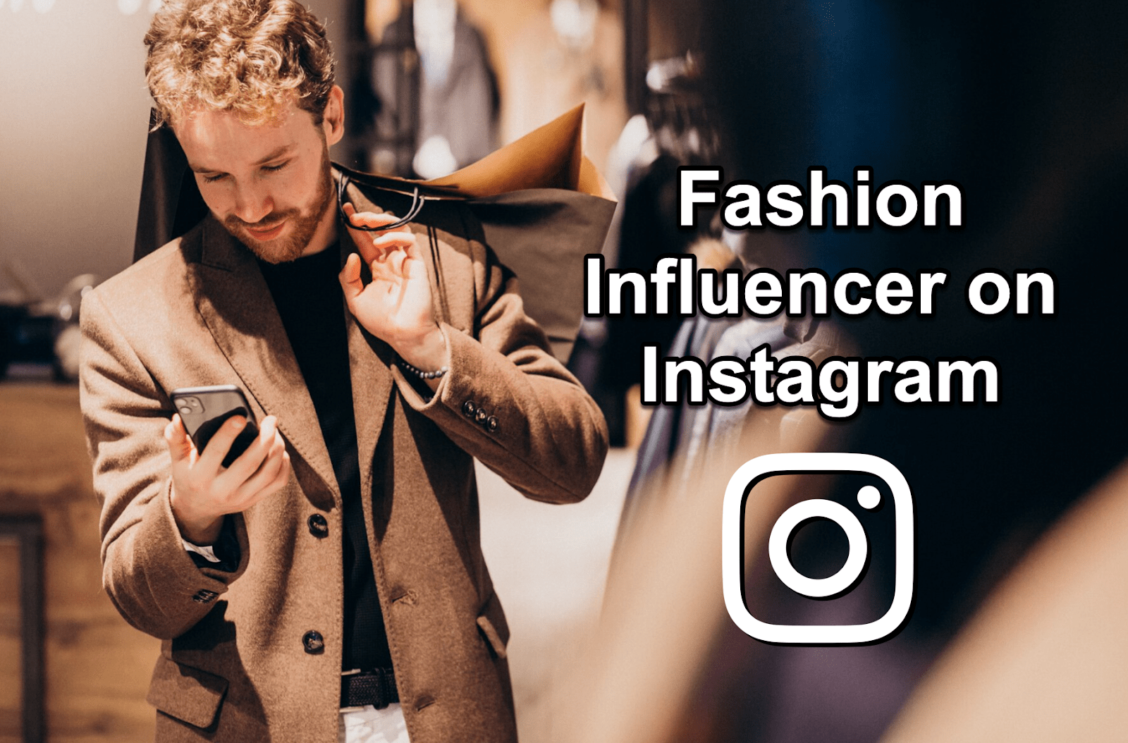 How to a Fashion Influencer on Instagram A Beginner's Guide to
