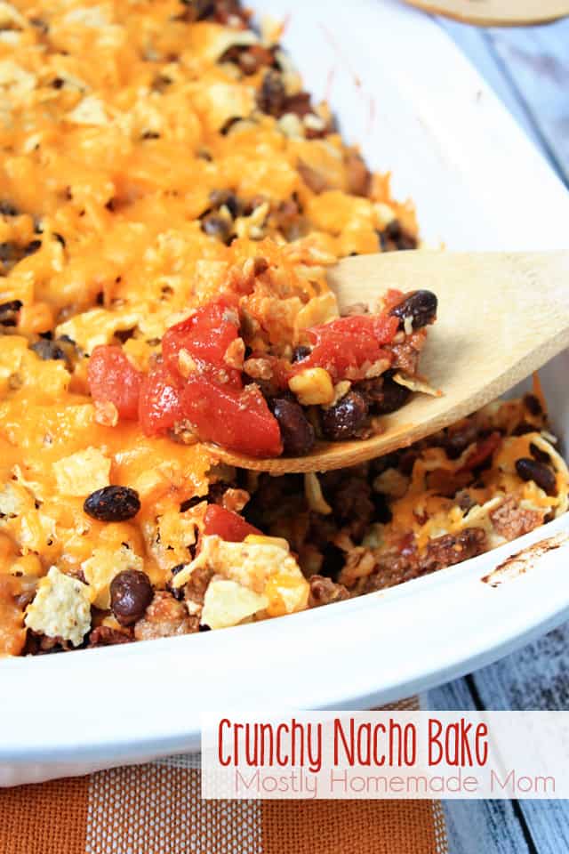 Crunchy Nacho Bake Mostly Homemade Mom