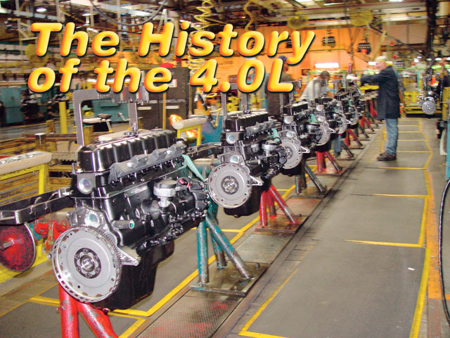 Jeeps Kick Ass Engine - The History Of The 4.0L