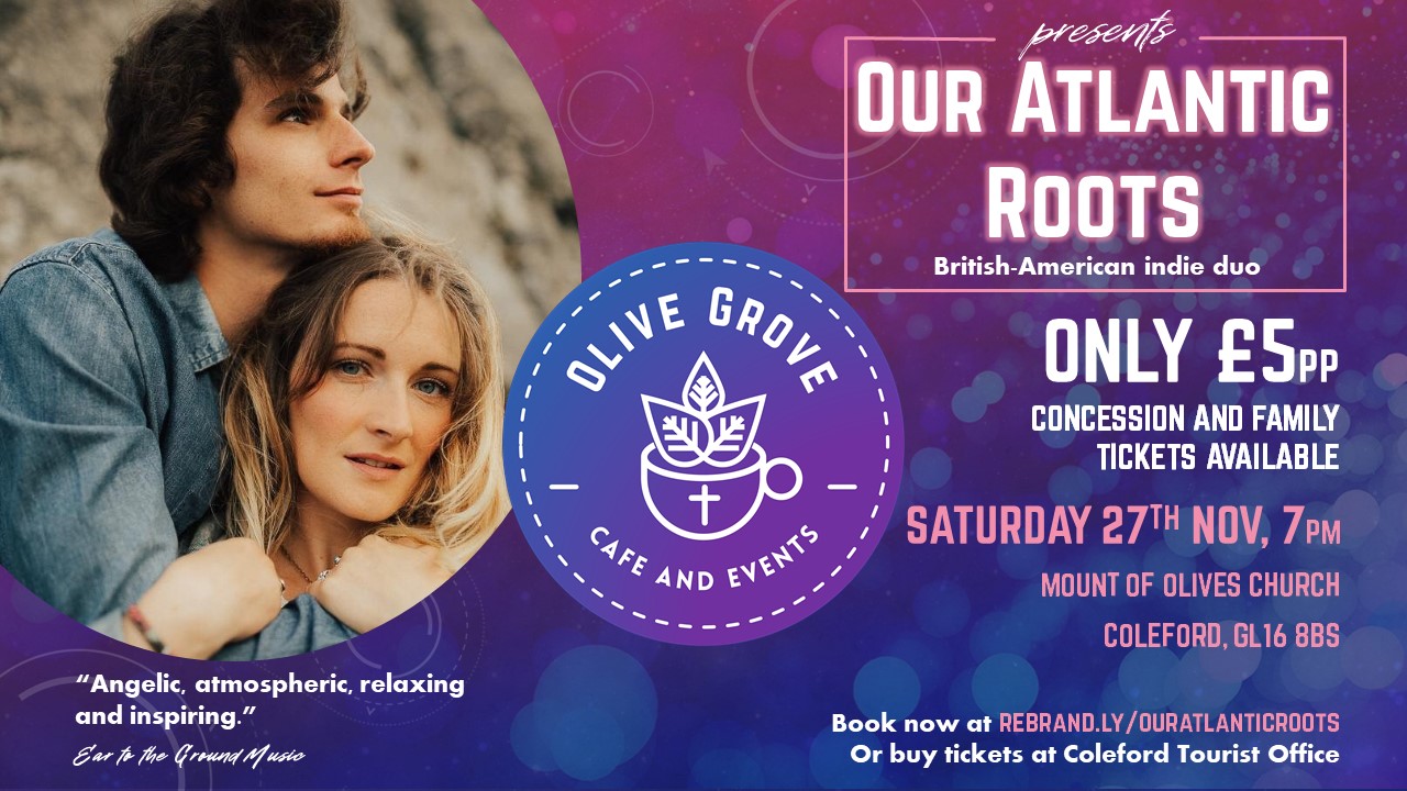 events Mount of Olives Church Coleford Forest of Dean