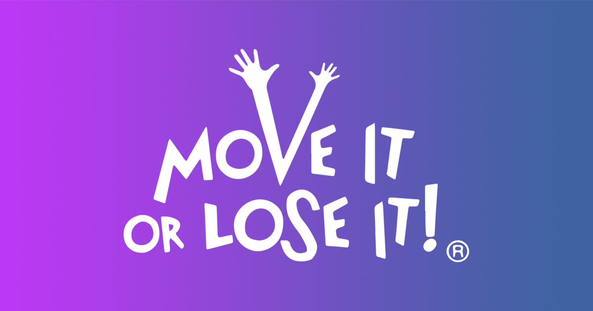 Become a Move it or Lose it Licensee - Move it or Lose it