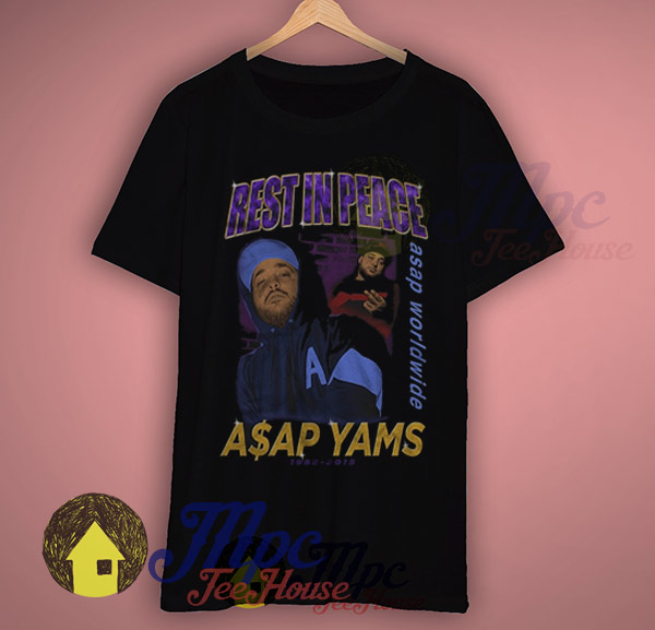 Rest In Peace Asap Yams Rapper T Shirt Mpcteehouse