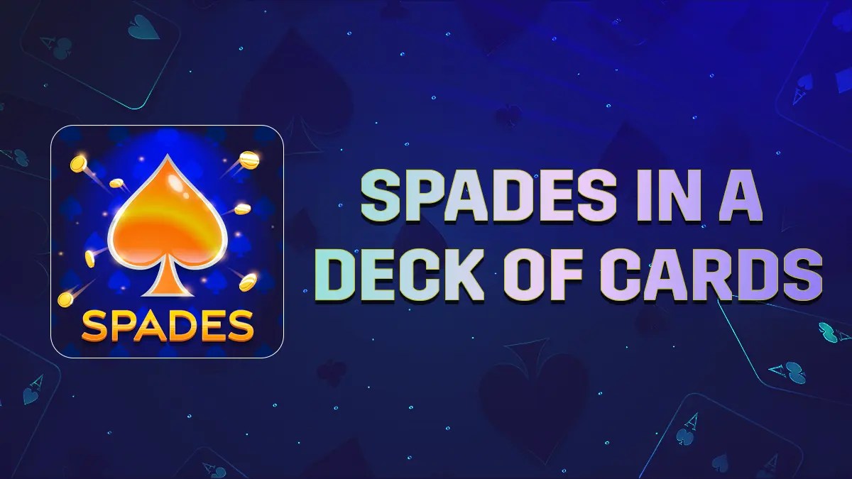 How Many Spades Are in a Deck of Cards? Detailed Breakdown