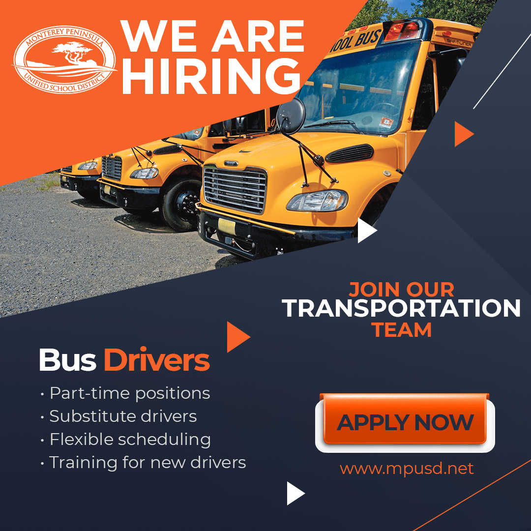 Now Hiring School bus drivers are now wanted at MPUSD Monterey