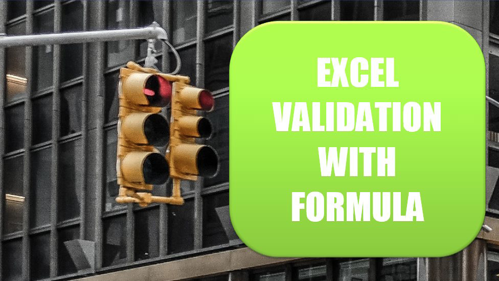 Complex Validation Using a Formula KING OF EXCEL