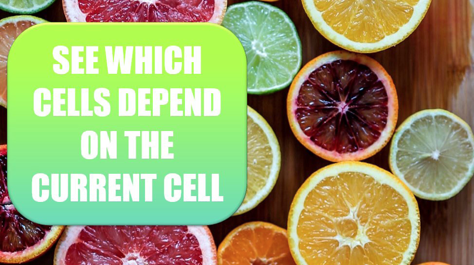 Excel 2020 See Which Cells Depend on the Current Cell Excel Tips