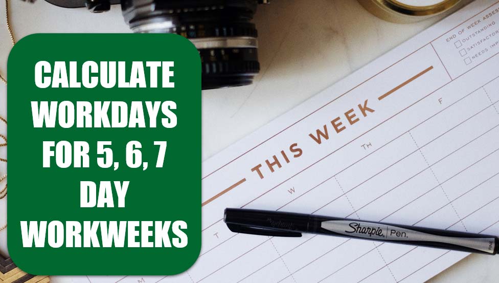Calculate Workdays for 5, 6, and 7 Day Workweeks Excel Tips MrExcel