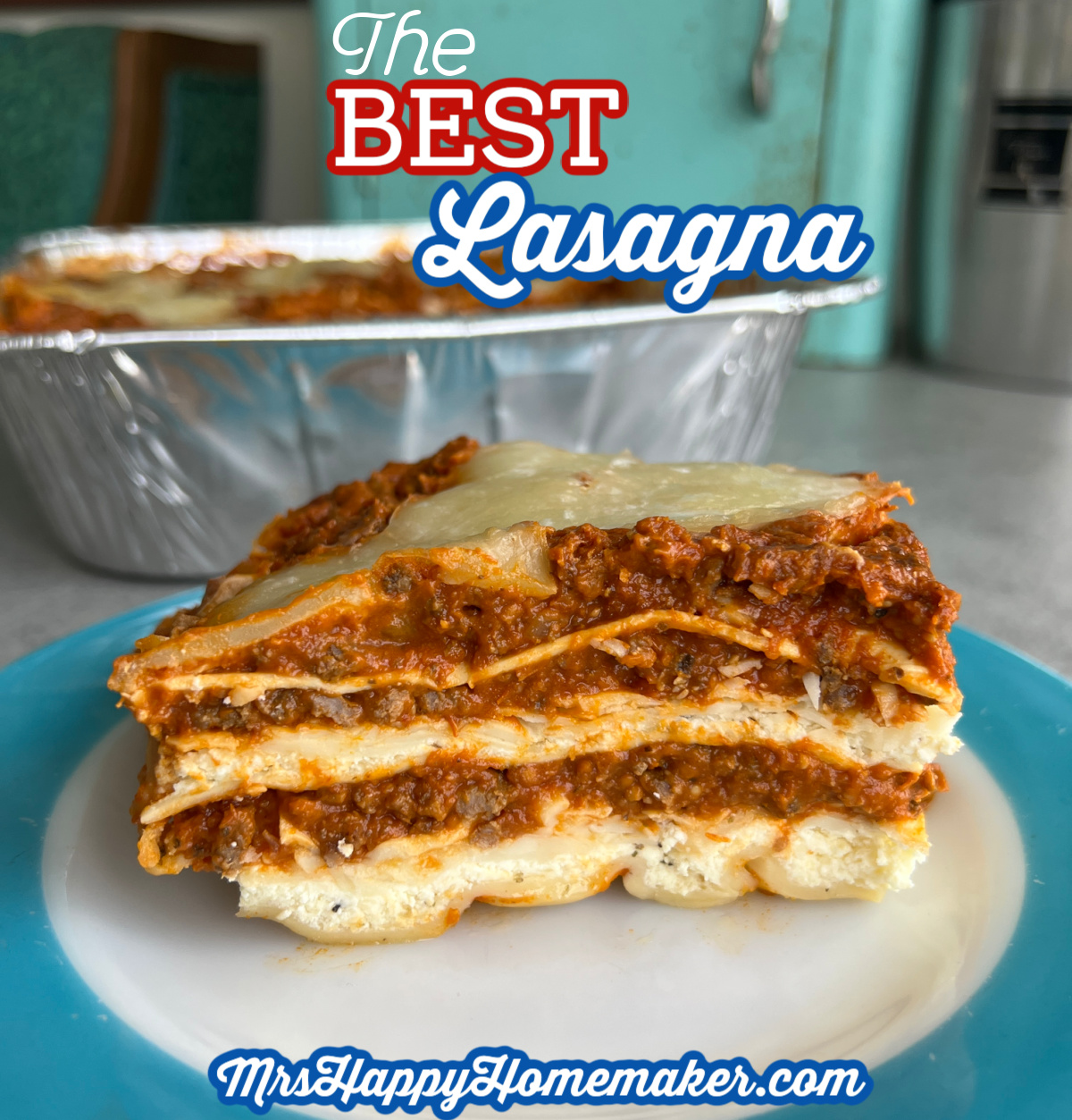 The BEST Lasagna EVER