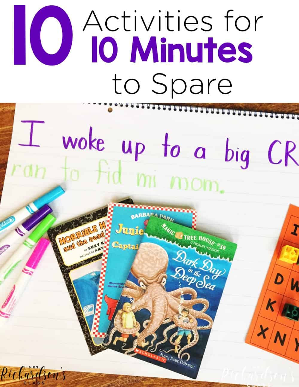 10 Activities for 10 Minutes to Spare Mrs. Richardson's Class