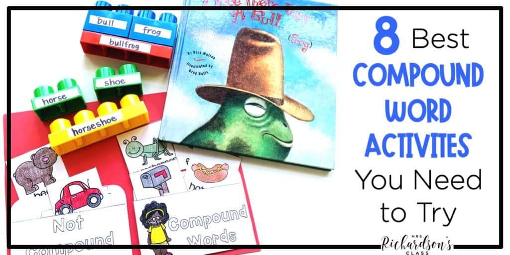 The 8 Best Compound Word Activities You Need to Try Mrs. Richardson's