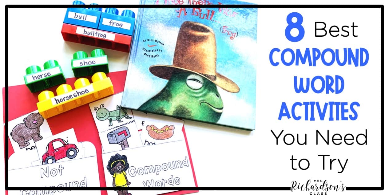 The 8 Best Compound Word Activities You Need to Try - Mrs. Richardson's
