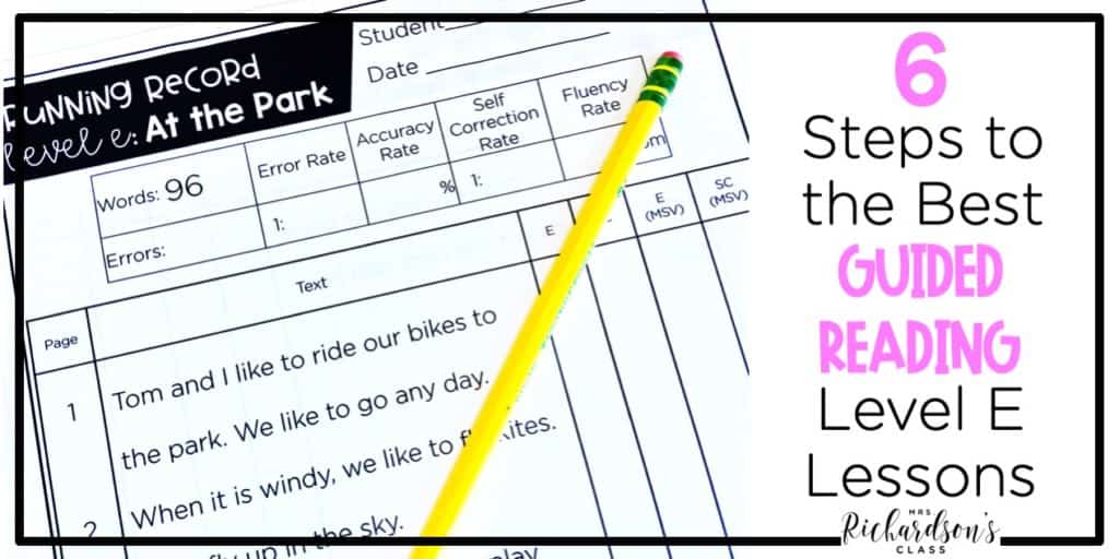 6 Steps to the Best Guided Reading Level E Lesson
