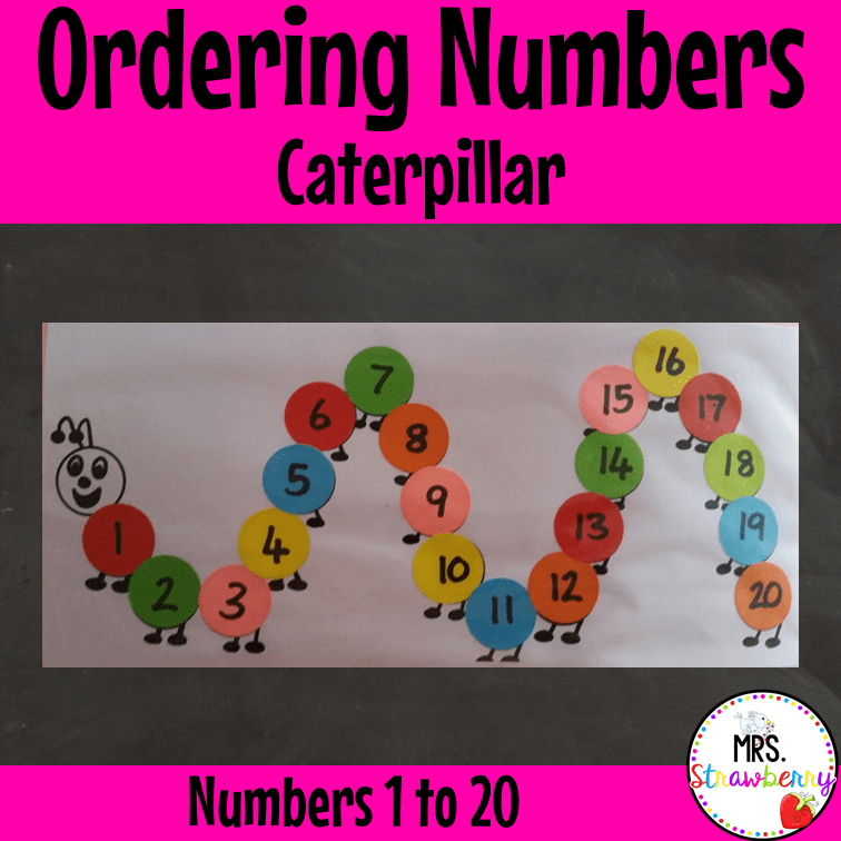 Ordering Numbers 1 to 20 Caterpillar Activity Mrs. Strawberry
