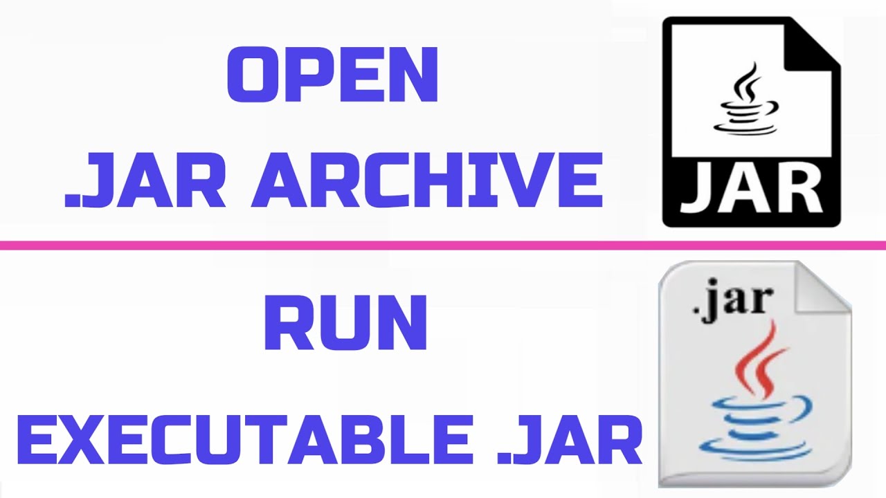 How to Open or Run Executable Java (.jar) Files in Windows 【 2024