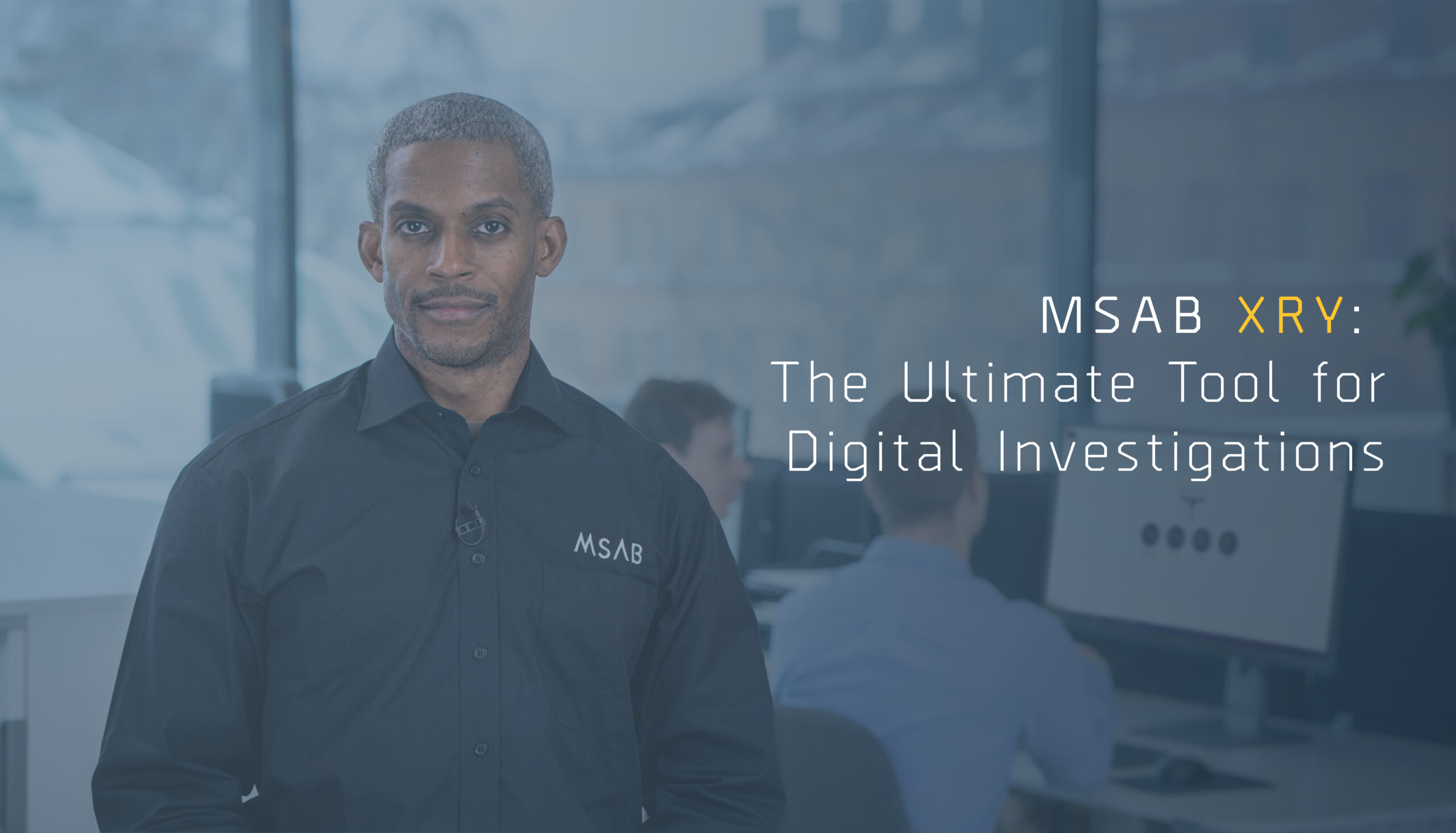 XRY The Ultimate Tool for Digital Investigations MSAB