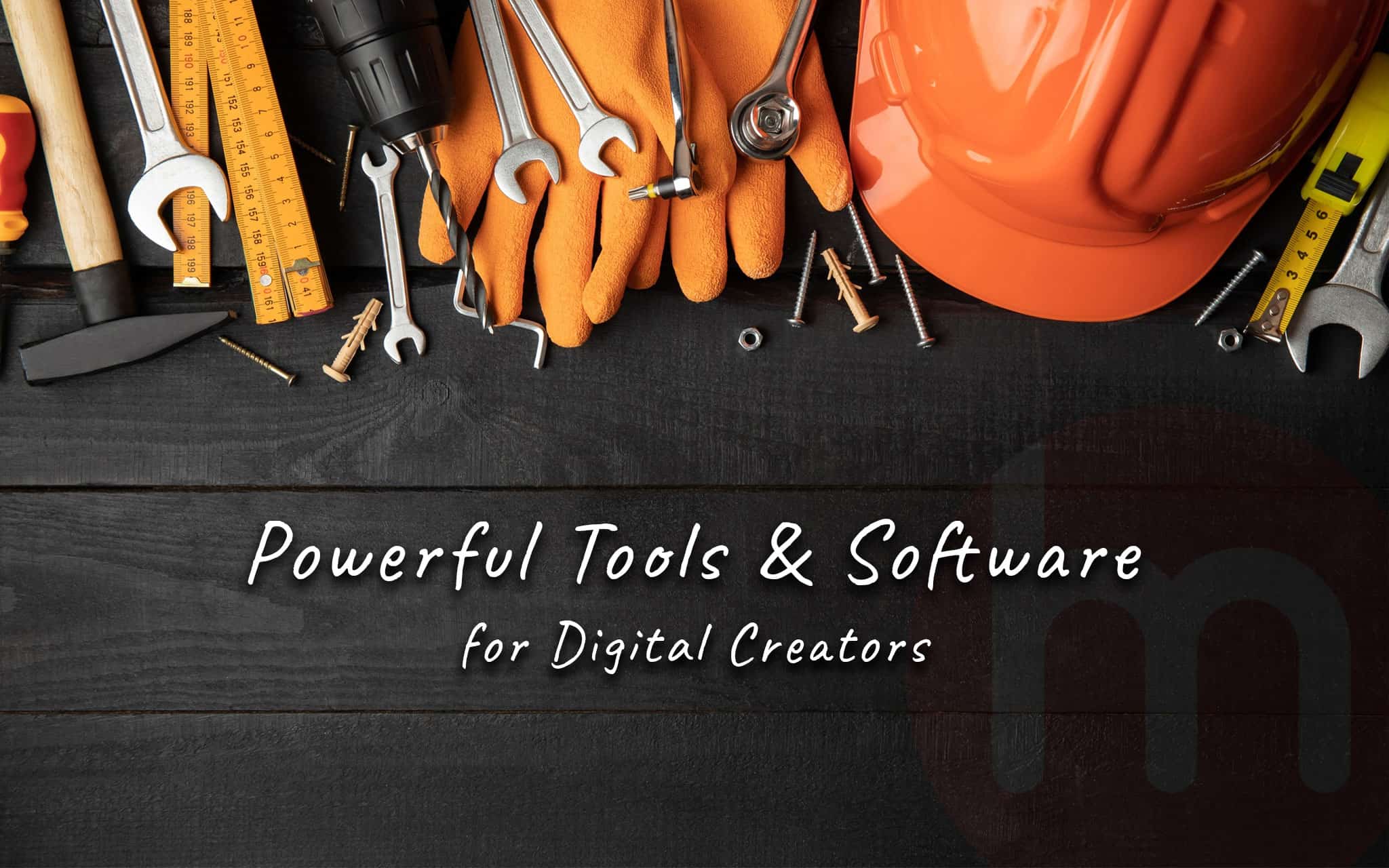 Powerful Tools and Software for Digital Creators MSB Academy