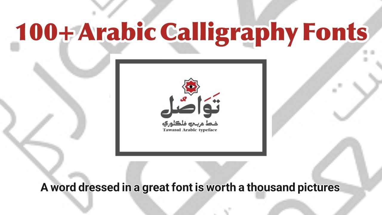 Arabic Calligraphy Fonts Collection 100+ Fonts For Designers