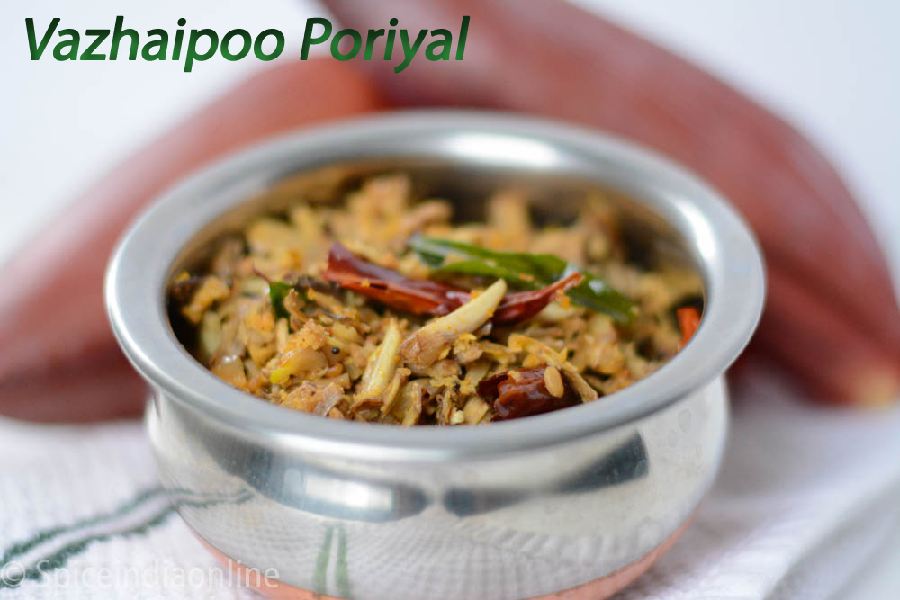 VAZHAIPOO PORIYAL RECIPE BANANA FLOWER STIRFRY