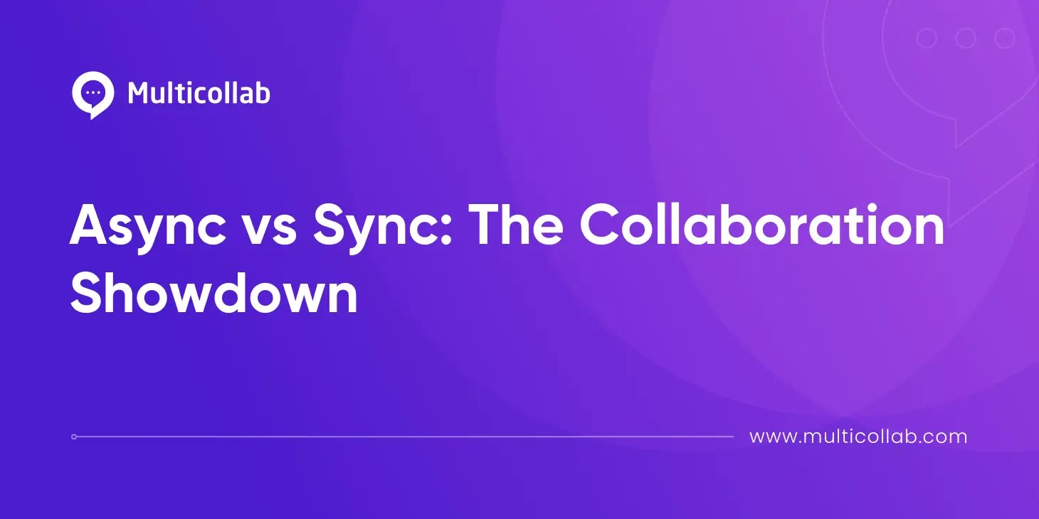 Async vs Sync The Collaboration Showdown