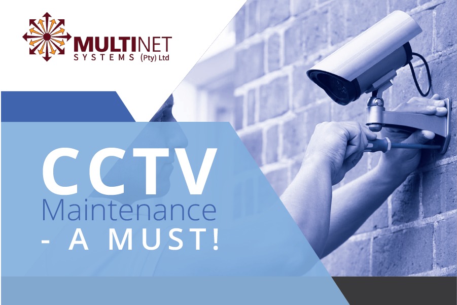 CCTV Maintenance A MUST Systems