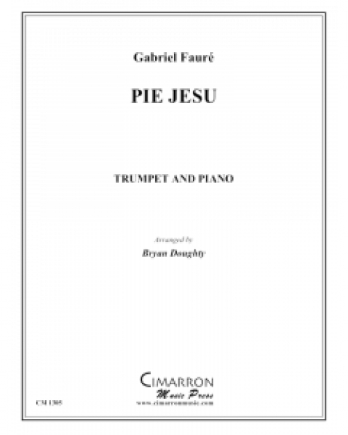 ピエ・イエス「レクイエム」より (ガブリエル・フォーレ)（トランペット+ピアノ）【Pie Jesu】 ガブリエル・フォーレ