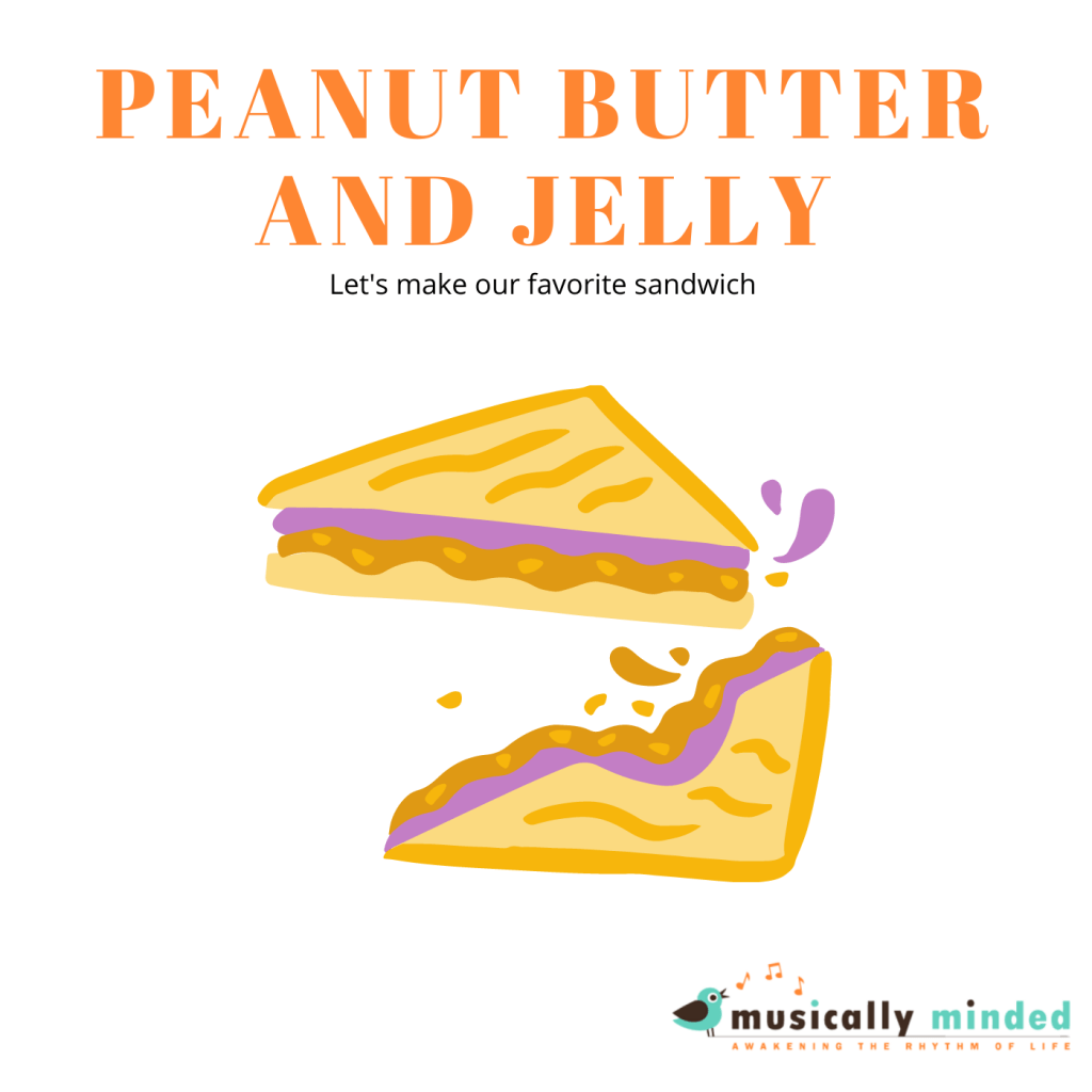 Kids Songs About Food Musically Minded Peanut Butter and Jelly