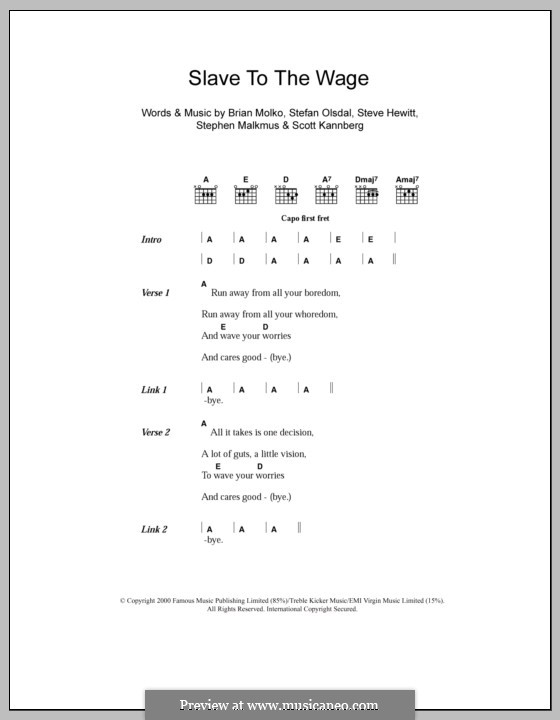 Slave to the Wage (Placebo) by B. Molko, S. Kannberg, S. Olsdal, S