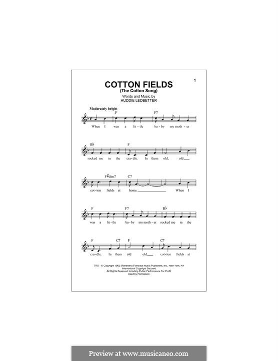 Cotton Fields (The Cotton Song) by H. Ledbetter sheet music on MusicaNeo