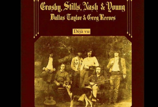 Kubernik Crosby, Stills, Nash & Young 'Déjà Vu' 50th Anniversary