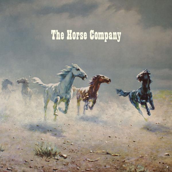 THE HORSE COMPANY MUSIC IS MY FIRST LOVE
