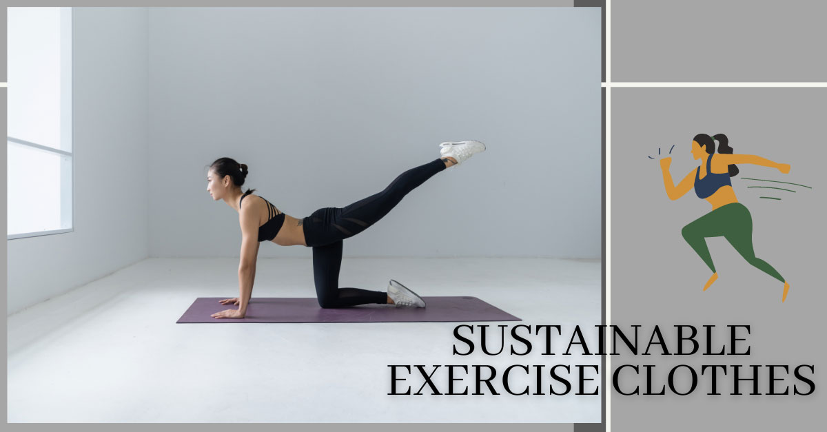 10 best sustainable exercise clothes for a more conscious workout