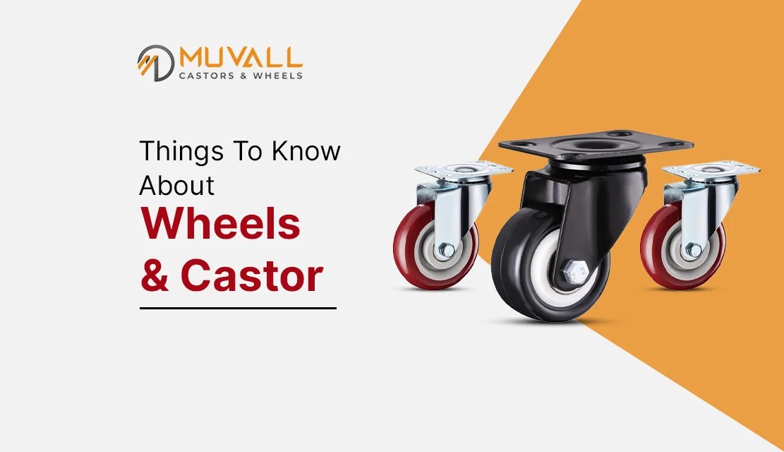 Things To Know About Castors and Wheels(04)