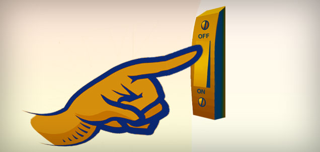 switch off