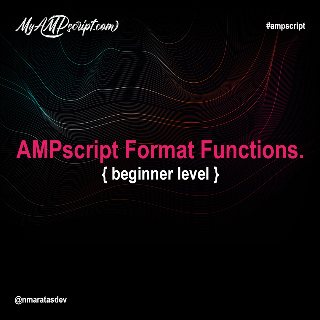 AMPscript Format Functions Beginner Level