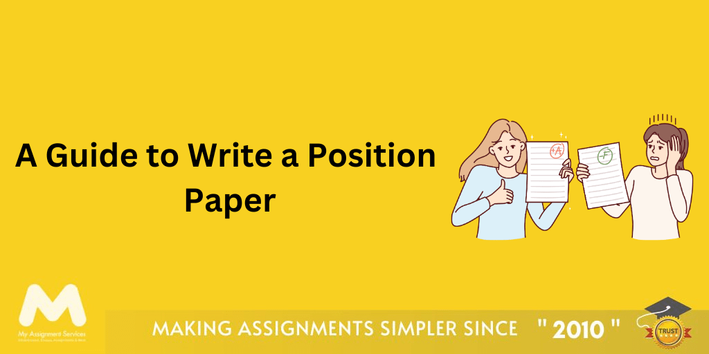 How To Write a Position Paper Step By Step Guide