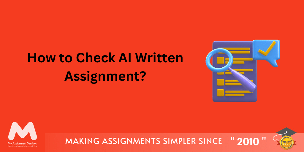 How to Check If an Assignment is Written by AI?