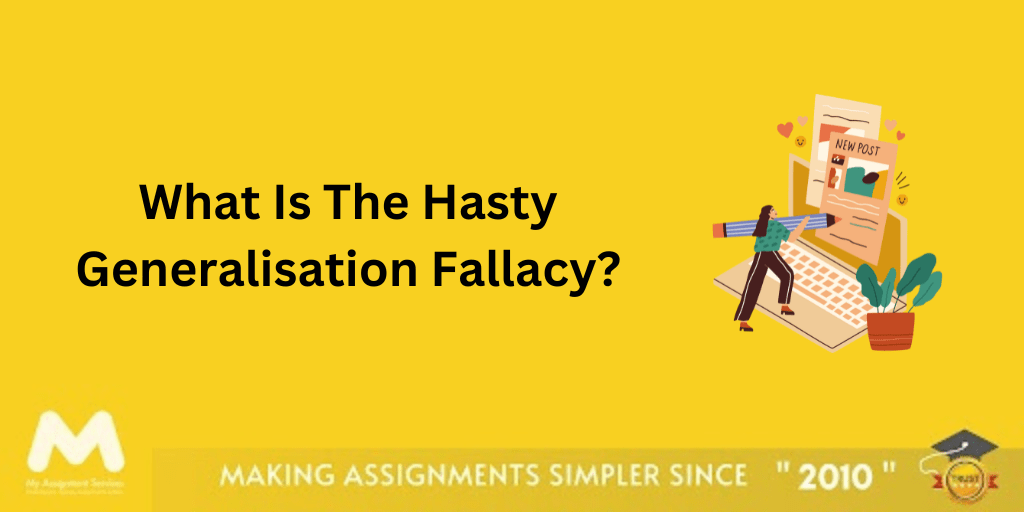 Understanding the Hasty Generalisation Fallacy Definition and Examples