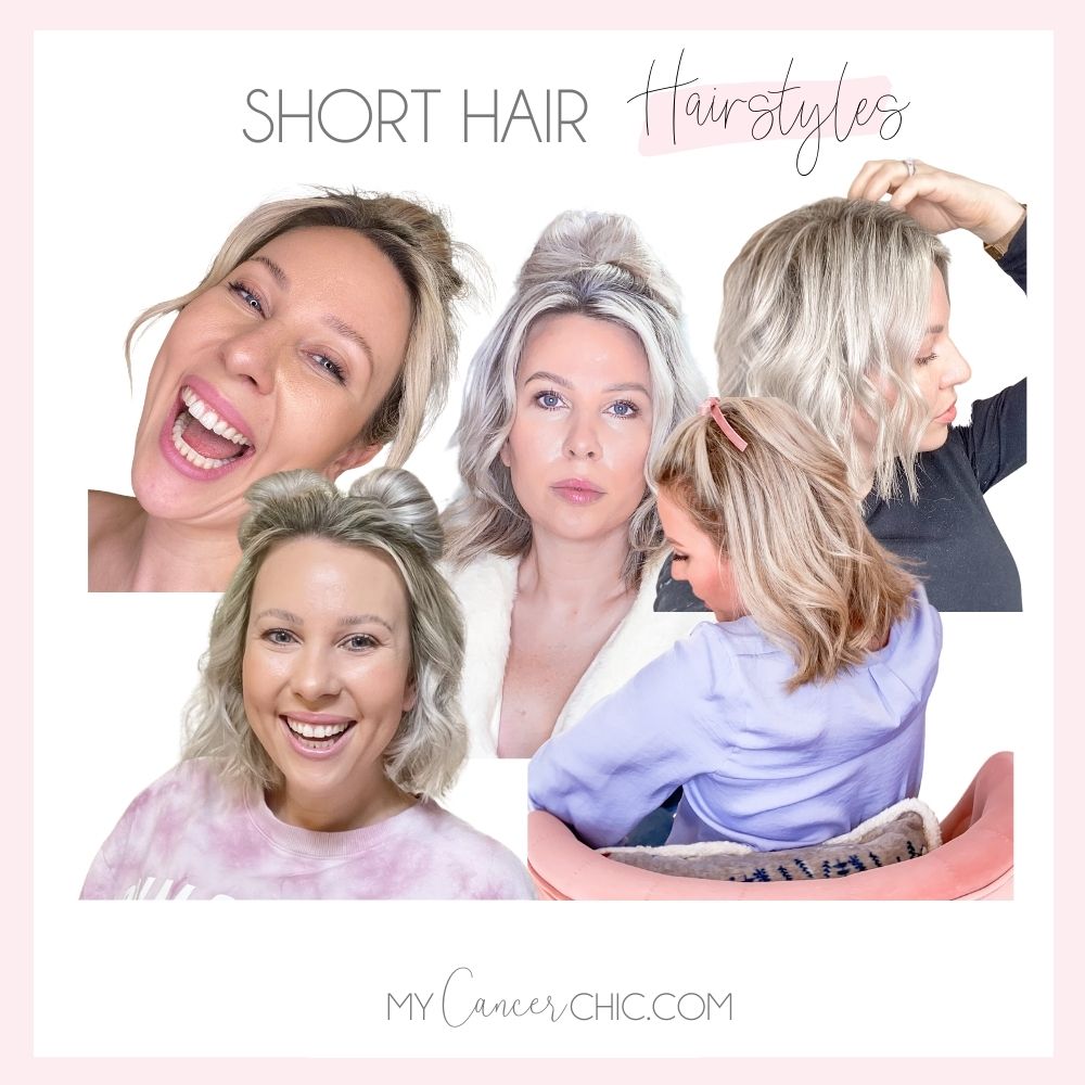 Hair Growth & Styling Tips for Short Hair After Chemo My Cancer Chic