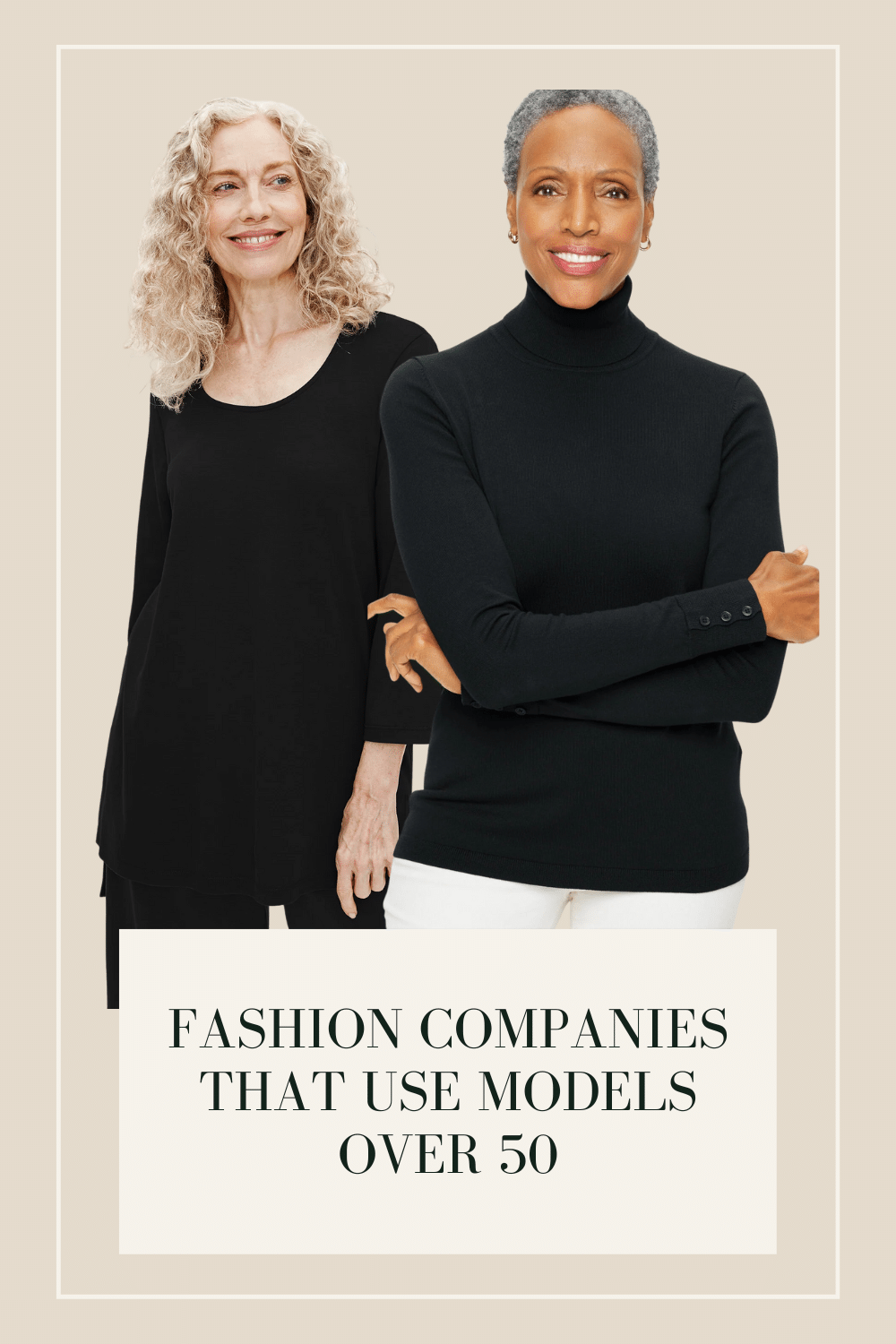 12 Classic Clothing Companies That Use Women Models Over 50 MY CHIC