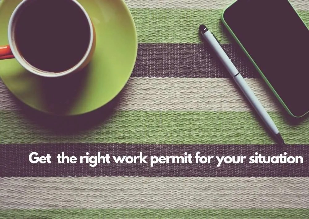Get the right work permit for your situation Canada International