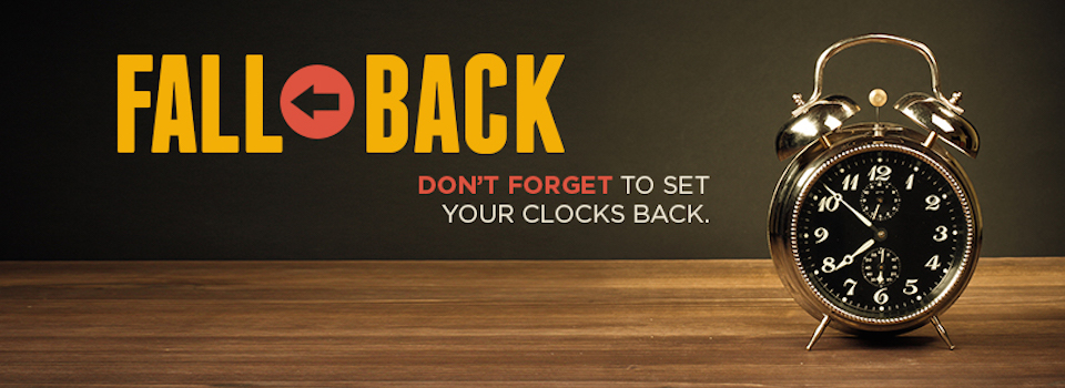 when do you fall back 2023 Fall Back Daylight Savings Time Ends this WeekEnd Cornerstone